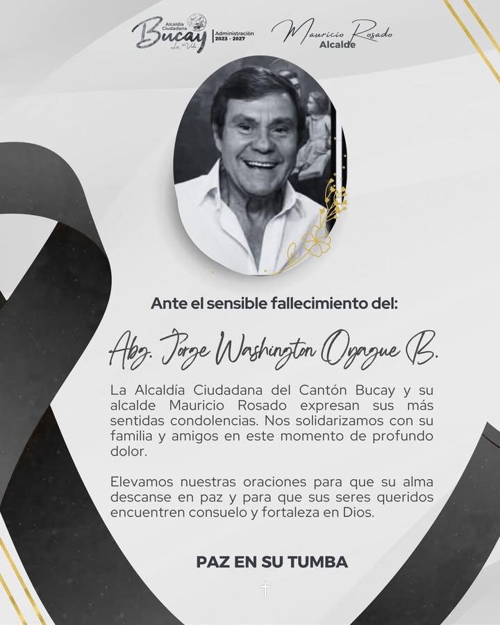 El GAD de Bucay expresa su duelo por el fallecimiento del Abg. Jorge Washington Oyague Beltrán