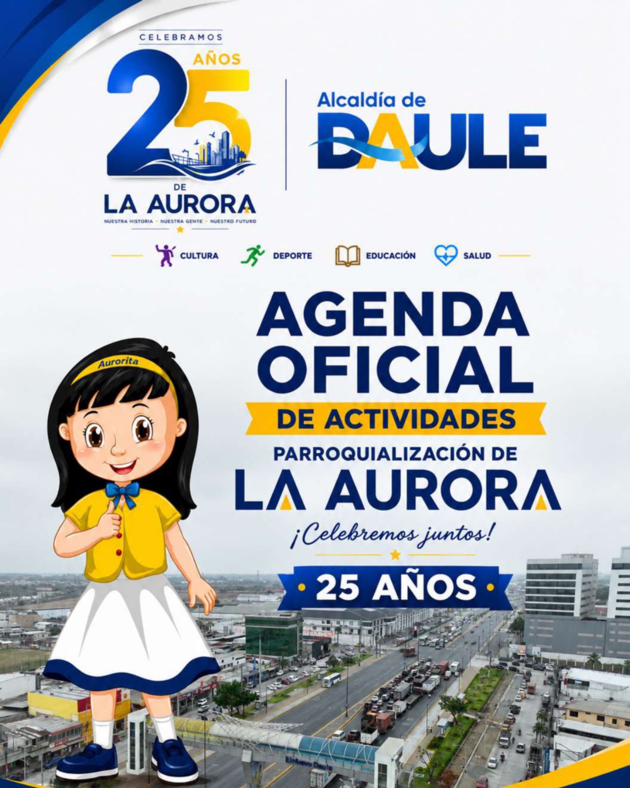 La Aurora celebra 25 años: Agenda oficial para vivir la fiesta del cantón Daule