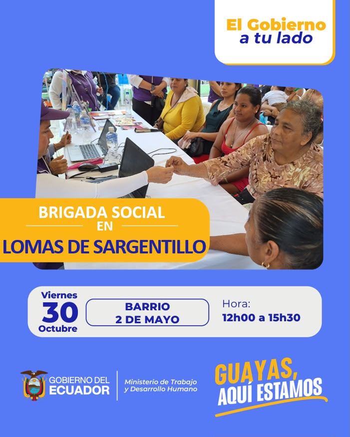 Brigada social del Ministerio de Trabajo atiende a vecinos de Lomas de Sargentillo el 30 de octubre