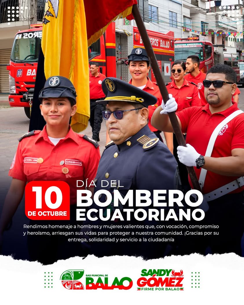 Balao celebra el Día del Bombero Ecuatoriano con reconocimiento a sus servicios