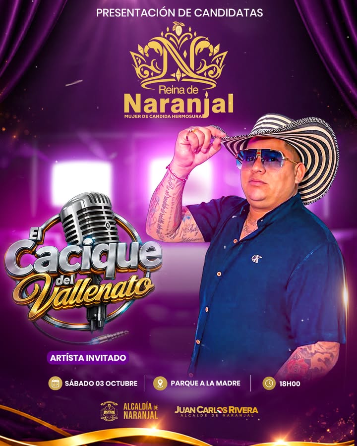 El Cacique del Vallenato y la elección de la Reina de Naranjal se unen este sábado